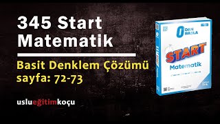 345 Start Matematik, Basit Denklem Çözümü, Sayfa: 72-73   #uslukoç #tytmatematik