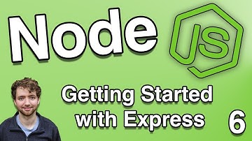 Getting Started with Express - Node.js Tutorial 6