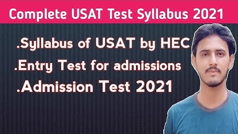 Syllabus of USAT by HEC|Complete USAT Test Syllabus |Entry Test for admissions 2021|Updated Points