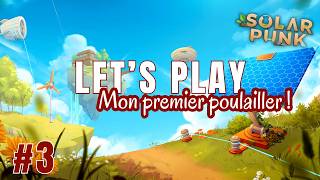 Le début de la ferme est lancé ! #3 || SOLARPUNK [Let’s Play FR]