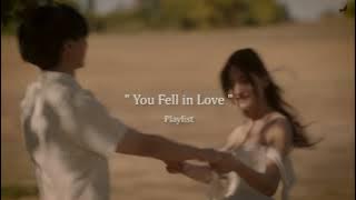 POV : you fell in love. | 💘 [ Playlist ]