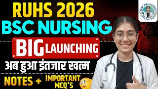 RUHS 2026 BSc Nursing 🔥 Big Launch | Notes + Important MCQs | Full तैयारी Strategy