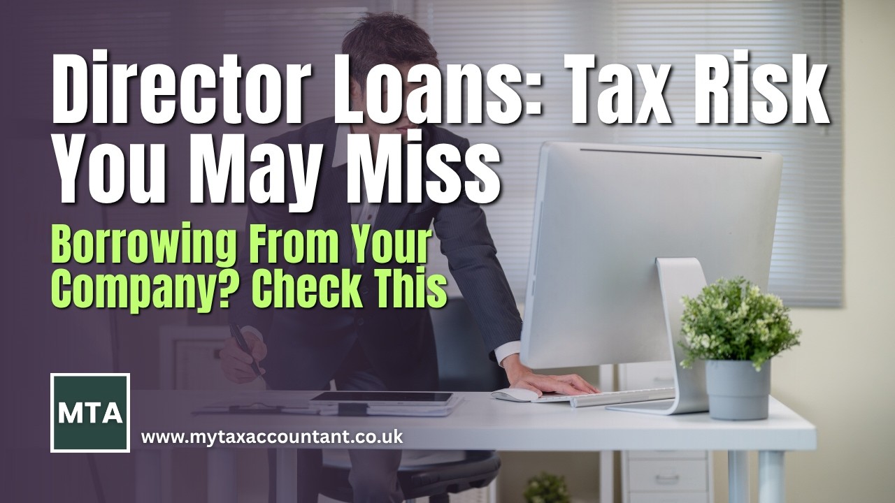 Is Your Director Loan Taxable? How HMRC Views Borrowing From Your Own Company