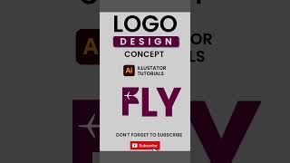 Logo Design Easy Techniques For Experts & Beginners - Adobe Illustrator Tutorial | FLY logo Concept