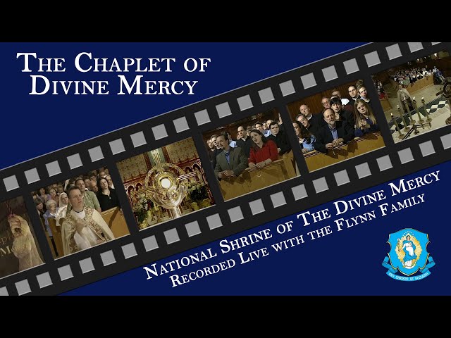 Chaplet of Divine Mercy in Song (2007) - National Shrine of The Divine Mercy with the Flynn Family class=