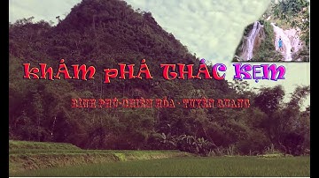 Ông Trời Tạo Ra Địa Chấn Và Thác Kẹm Là Điểm NHấn | Thác Kẹm Bình Phú Chiêm Hóa Tuyên Quang
