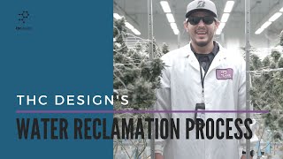THC Design's Water Reclamation Process