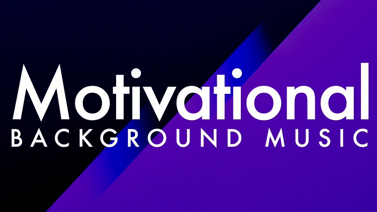 Motivational Background Music Royalty Free Music for Videos YouTube