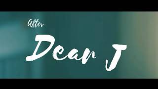 [FMV] AFTER DEAR J - Special Lee Family