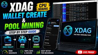 XDAG Wallet Create & CPU Mining Tutorial | Pool Mining Setup | Complete Guide (2026)