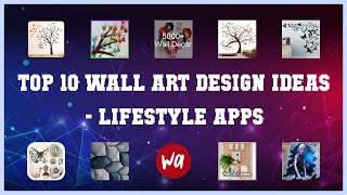 Top 10 Wall Art Design Ideas Android App screenshot 2