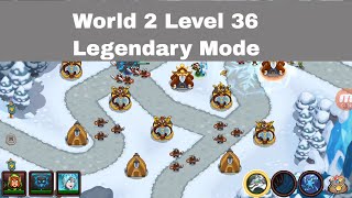 World 2 Level 36 Legendary Mode | World 2 Level 36 Realm Defense | Hagal Valley screenshot 5