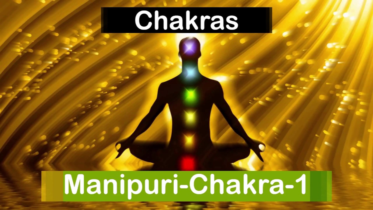 Chakras (Class 13) : Manipura 1 - The Solar Plexus Chakra-intro - YouTube