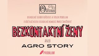Odřivous Bílovec - premiéra Bezkontaktní ženy aneb agro story 2024