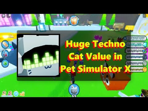 Huge Techno Cat Value - Pet Sim X Value List 