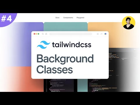 Background Classes in Tailwind CSS🔥