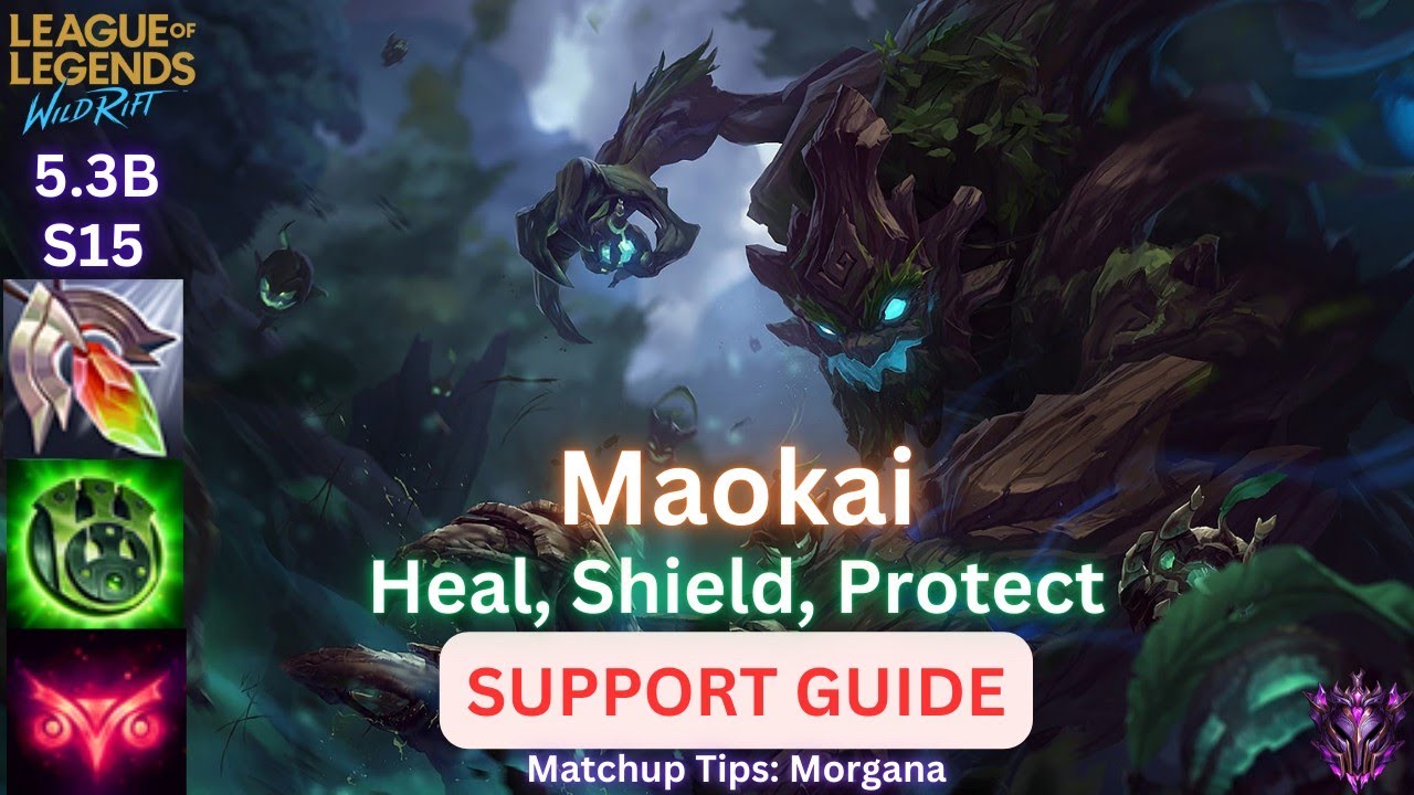 Wild Rift Maokai Support Guide - Heal, Shield and Carry Your Team - Build, Runes, Gameplay