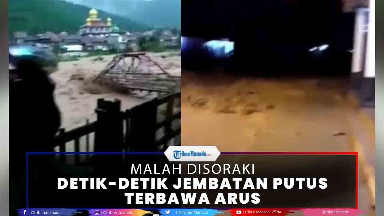 Detik detik Jembatan Putus Terbawa Arus Sungai Warga Hanya Bisa Diam 