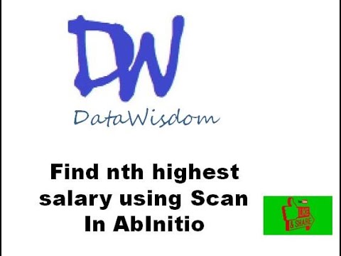 Scan | AbInitio | how to find nth highest salary in abinitio using scan