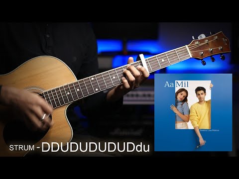 Aa Mil (Zaeden, Lisa Mishra) Easy Guitar Chords & Strumming Lesson