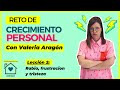 RETO de CRECIMIENTO PERSONAL #YoMeQuedoEnCasa | LECCIÓN 2: Rabia, frustración y tristeza |  Eleva