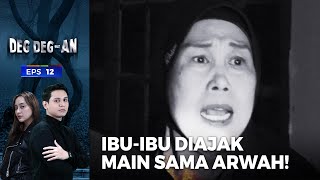 IBU IBU DIPANGGIL ARWAH! Rudy & Memes Panik! | DEG DEGAN | EPS 12 (3/5)