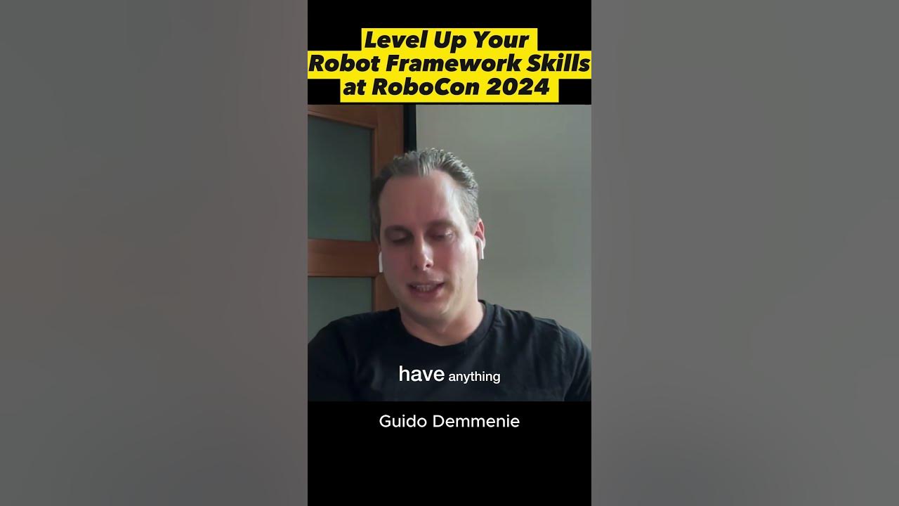 Level Up Your Robot Framework Skills at RoboCon 2024 🙌 YouTube