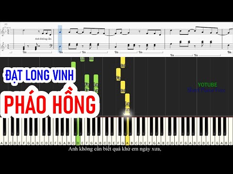Hướng dẫn piano PHÁO HỒNG – ĐẠT LONG VINH | Sheet Free