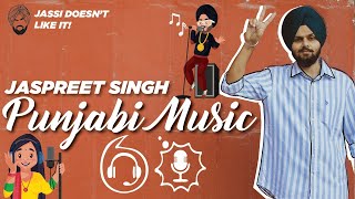 Punjabi Music | Jassi Doesn't Like It | Jaspreet Singh