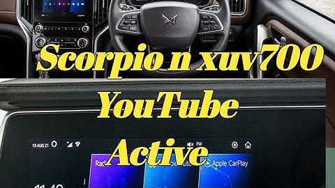 scorpion xuv 700 main youtube kaise chalaye