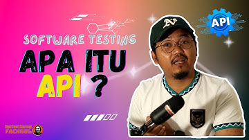 #1 Dasar Pengujian API - Pengenalan apa itu #API (Application Programming Interface)?
