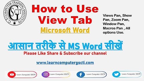 Use of the View Tab in MS Word | Document View | Show or Hide | Zoom | Windows | Macros | All  View