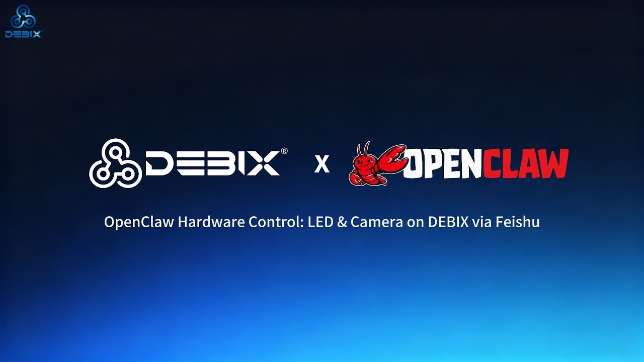 Control DEBIX LED & Camera via OpenClaw Feishu Chatbot | Edge AI Demo
