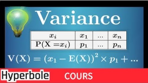 variance • écart-type • variable aléatoire • Comprendre la formule et savoir l
