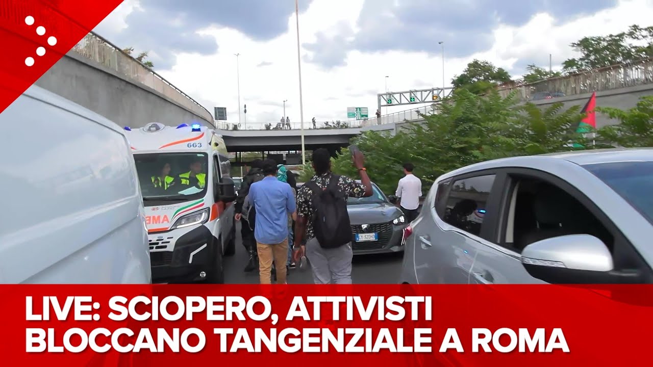 LIVE Sciopero per Gaza, manifestanti bloccano tangenziale a Roma: diretta video