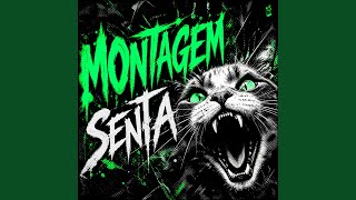 MONTAGEM SENTA (SUPER SLOWED)