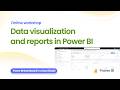 Data visualization and reports in Power BI - Online workshop - Dashboard in a Day (DIAD)