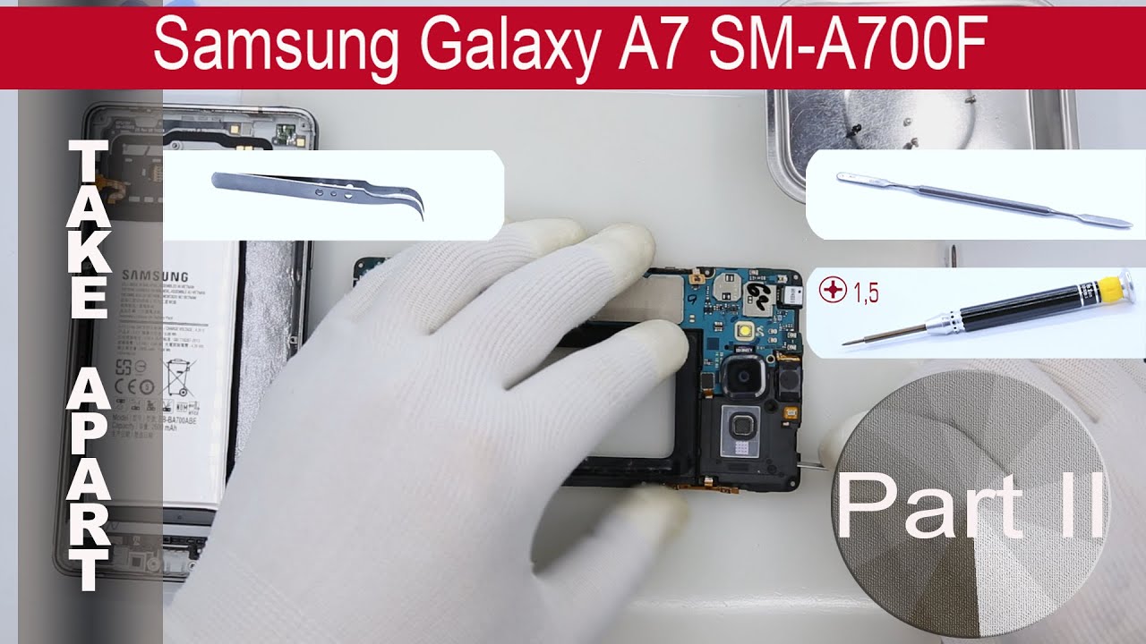 smartphone tutorial repair A700 to Samsung Galaxy Take A7 (Part2) disassemble ð± How