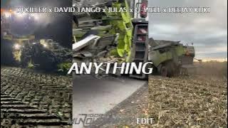 DJ KILLER x DAVID TANGO x JULAS x Q-WELL x DEEJAY KUKI x TECTONIC - ANYTHING (IgorMundurowyyy Edit)