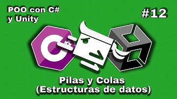Curso de programación orientada a objetos para videojuegos - #12 Pilas y Colas(Estructuras de datos)