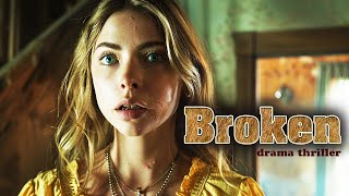 THRILLER | World full of hopes that are gradually being destroyed! BROKEN | HD | Drama | Full Movie