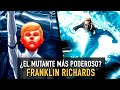 ¿Quién #$@! es Franklin Richards? I ¿El mutante más poderoso?