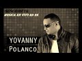 Yovanny Polanco | Se Murio Mi Padre | En Vivo