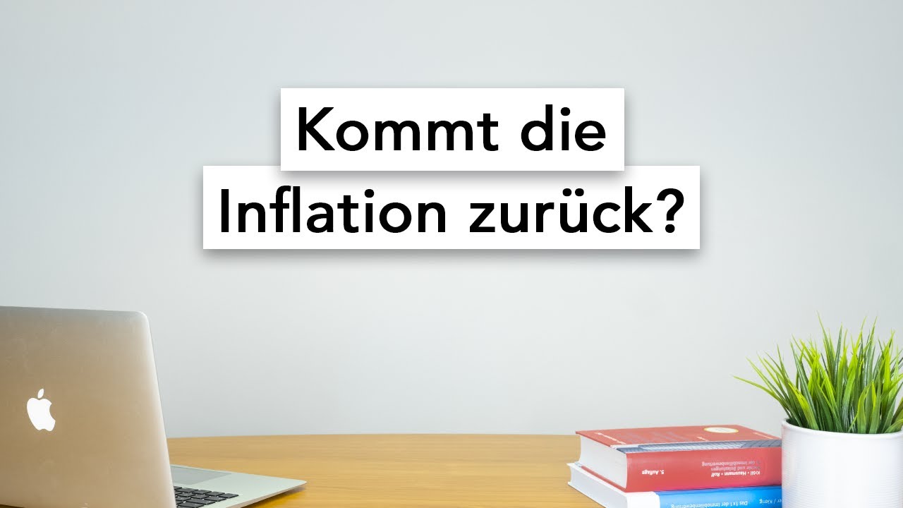 Kommt die Inflation zurück? - YouTube