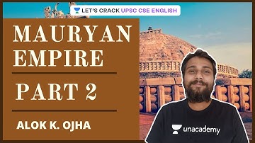 L2: Mauryan Empire | Ancient History | Crack UPSC CSE/IAS 2020 | Alok K.Ojha