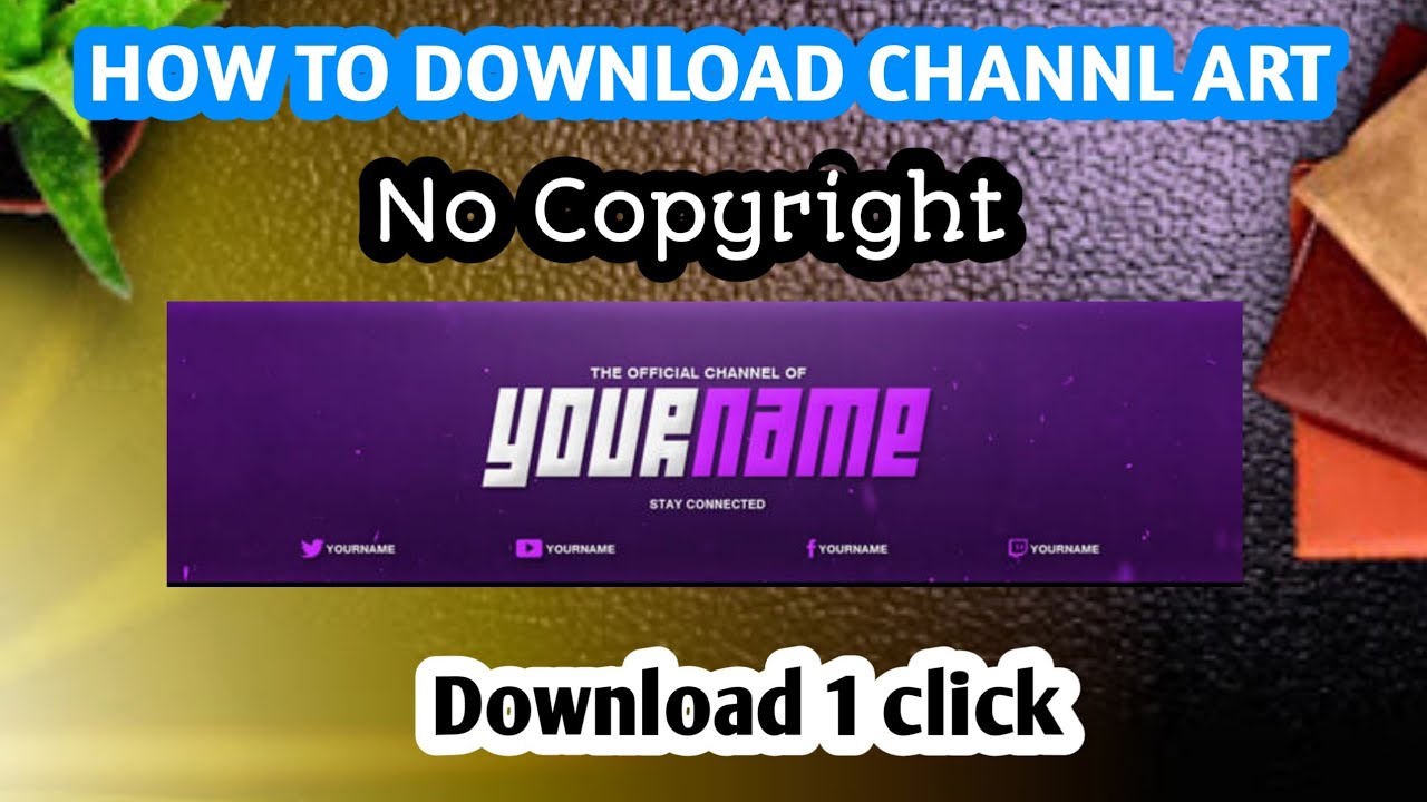 How To Download l Channel Art Templatel  for youtube channel llYoutube channel background artlDanish