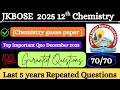 JKBOSE 12th Chemistry Most Important Questions December 2025 || #jkbose