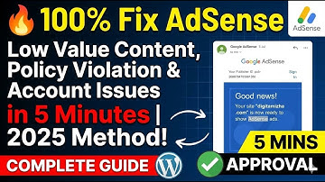 🔥 100% Fix AdSense Low Value Content, Policy Violation & Account Issues in 5 Minutes | 2025 Method!