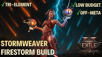 Stormweaver Firestorm Build - Path of Exile 2