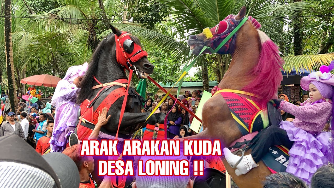ARAK ARAKAN KUDA JINGKRAK DESA LONING | 8 OKTOBER 2022